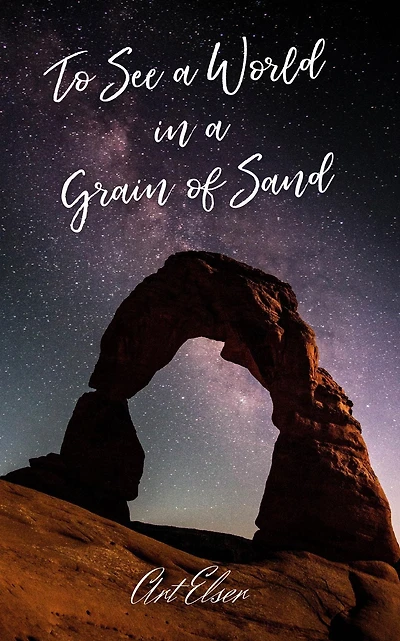 To See a World Grain of Sand