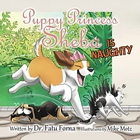 Puppy Princess Sheba is Naughty