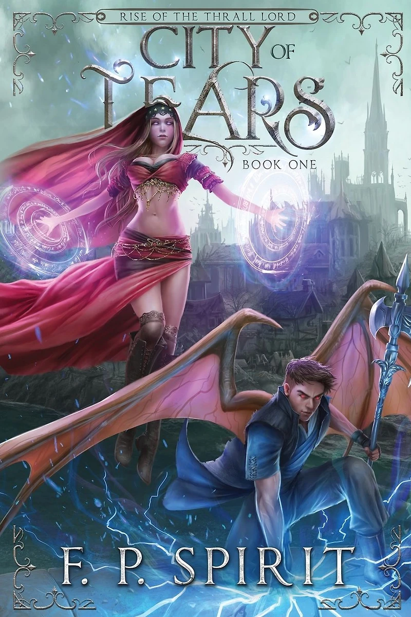 City of Tears (Rise of the Thrall Lord Book One)
