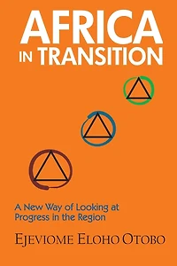 Africa in Transition: A New Way of Looking at Progress in the Region