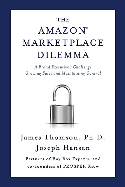 Amazon Marketplace Dilemma: A Brand Executive's Challenge Growing Sales and Maintaining Control