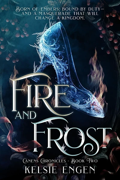 Fire & Frost: The Canens Chronicles Book 2