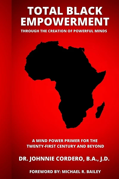 Total Black Empowerment Through the Creation of Powerful Minds