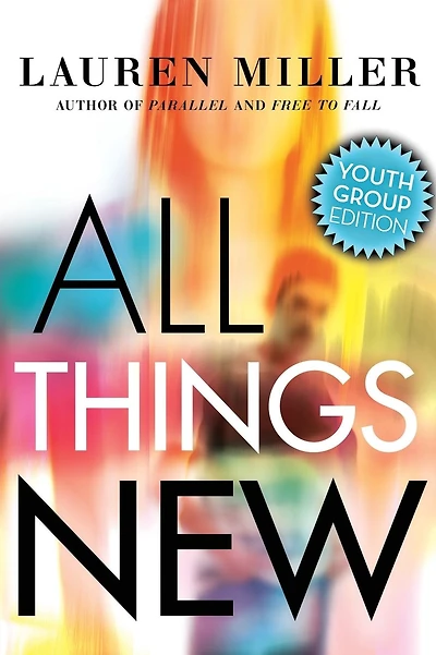 All Things New: Youth Group Edition