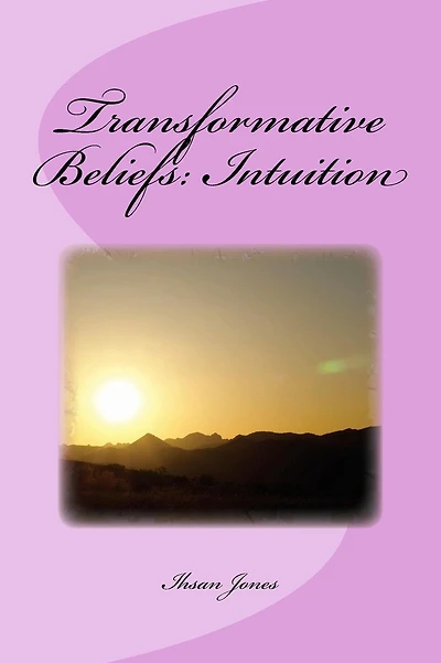 Transformative Beliefs: Intuition