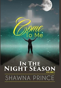 Come To Me: The Night Season