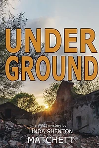 Under Ground: A World War II Mystery