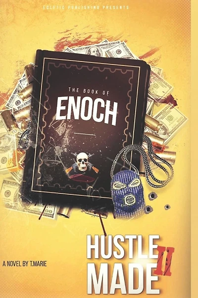 Hustle Made II: The Book Of Enoch