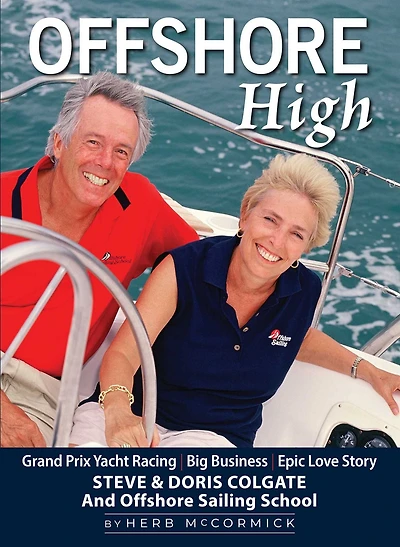 Offshore High: Steve and Doris Colgate and Offshore Sailing School