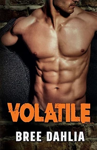 Volatile: An Enemies to Lovers Standalone Romance