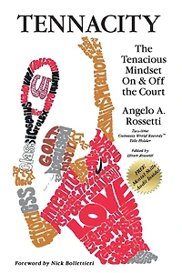 TENNACITY: the Tenacious Mindset On & Off Court