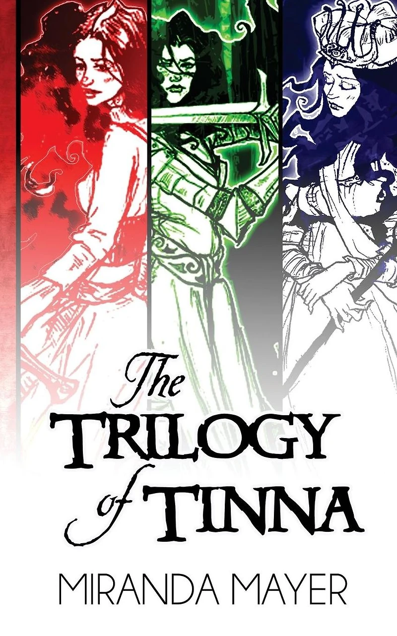 The Trilogy of Tinna: 10th Anniversary Trilogy Edition