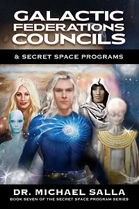 Galactic Federations, Councils & Secret Space Programs