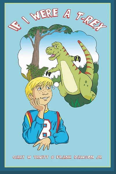 If I Were a T-Rex