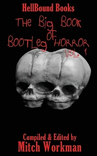 The Big Book of Bootleg Horror: Volume 1