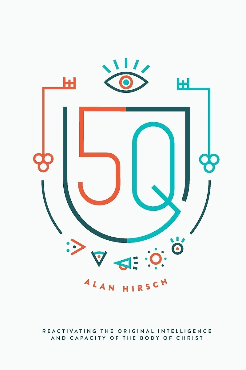 5Q: Reactivating the Original Intelligence and Capacity of Body Christ