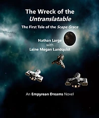 the Wreck of Untranslatable: First Tale Scape Grace