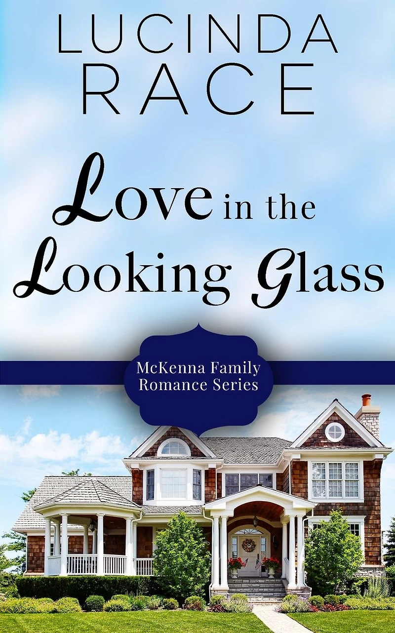 Love in the Looking Glass: Book Six in The Loudon Series