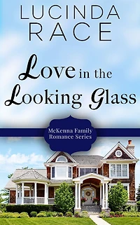 Love in the Looking Glass: Book Six in The Loudon Series
