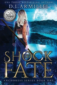 Shock of Fate: Anchoress Series Book One