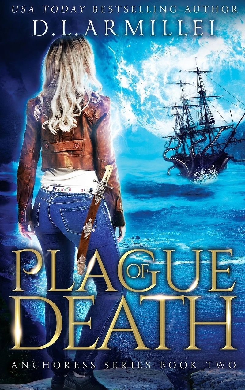 Plague of Death: Anchoress Series Book Two