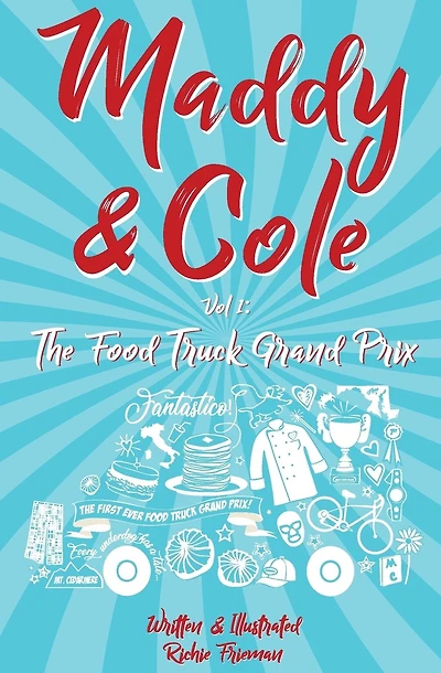 Maddy and Cole Vol. 1: The Food Truck Grand Prix