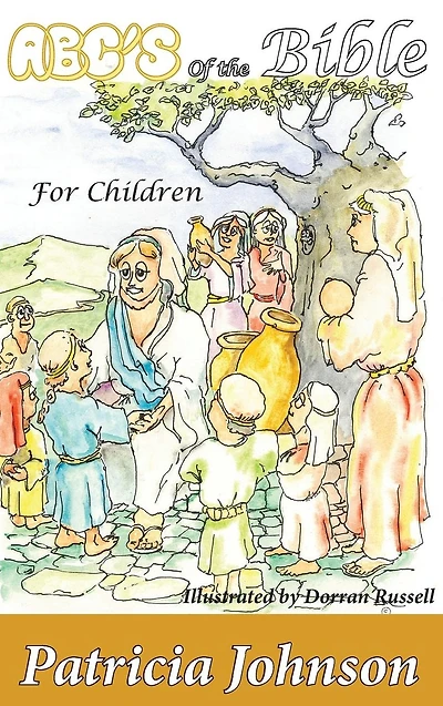 ABC's of the Bible: For Children