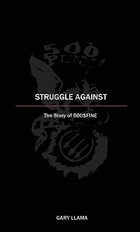 Struggle Against: The Story of 500$Fine