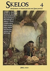Skelos 4: The Journal of Weird Fiction and Dark Fantasy