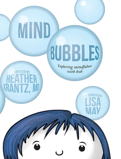 Mind Bubbles: Exploring mindfulness with kids