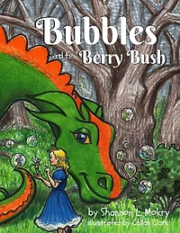 Bubbles and the Berry Bush
