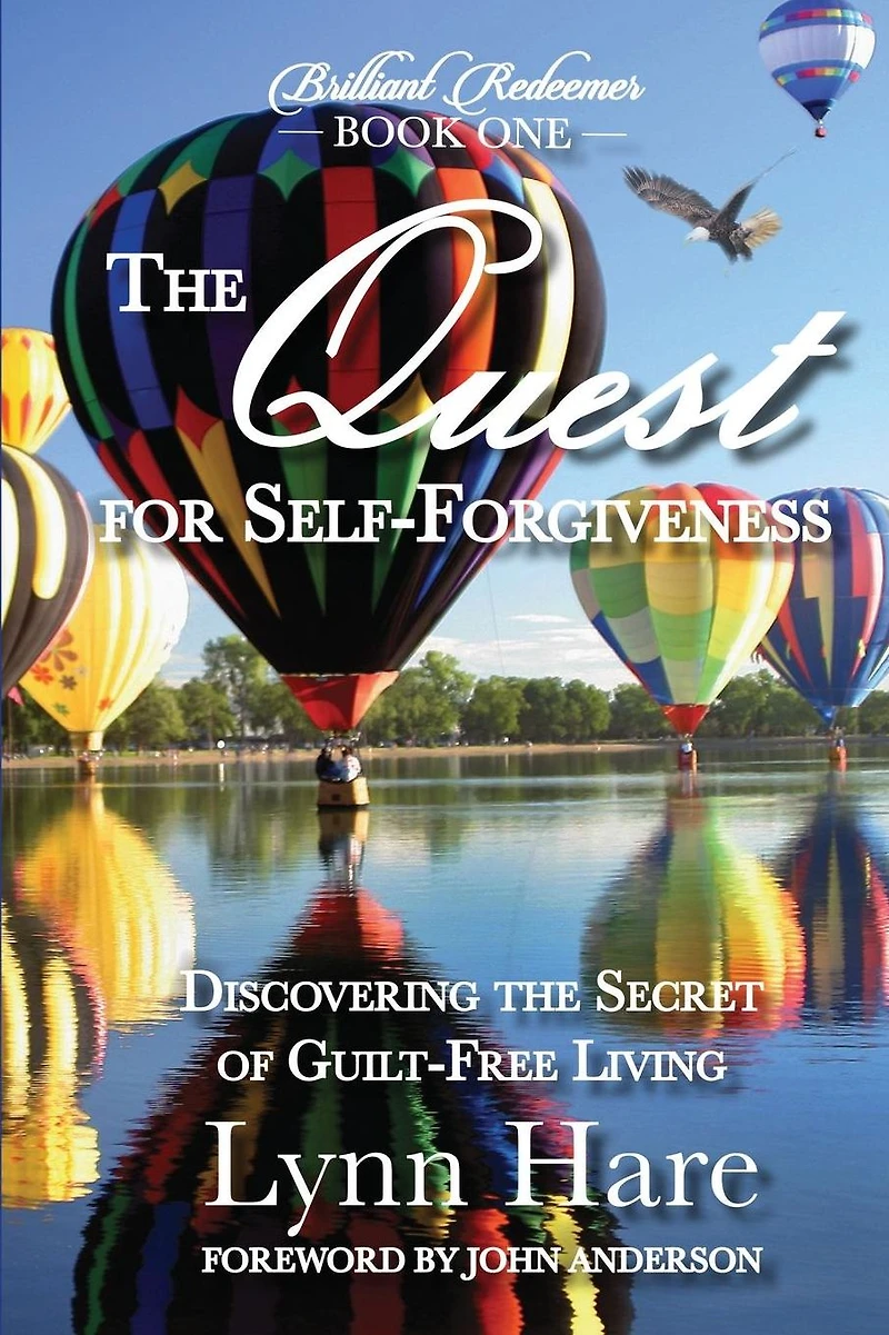 the Quest for Self-Forgiveness: Discovering Secret of Guilt-Free Living