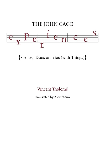 The John Cage Experiences