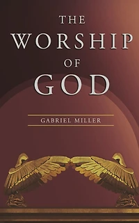 The Worship of God
