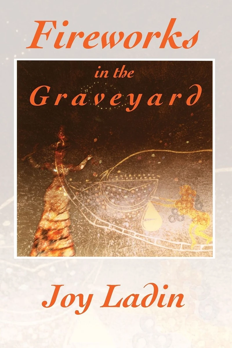 Fireworks in the Graveyard