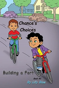Chance's Choices: Building a Fort