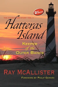 Hatteras Island: Keeper of the Outer Banks