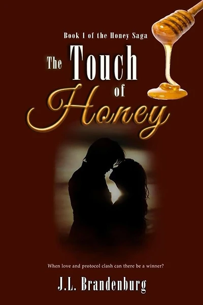 The Touch of Honey: Book 1 of the Honey Series