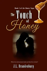 The Touch of Honey: Book 1 of the Honey Series