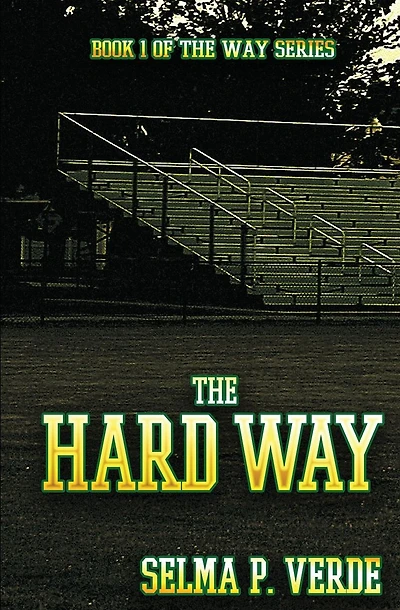 The Hard Way