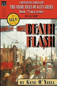 Deathflash: Book 3 The series, Crime Files of Katy Green