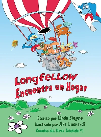 Longfellow Encuentra un Hogar (Longfellow Finds a Home Spanish Edition): (Un Libro para Ni�os)
