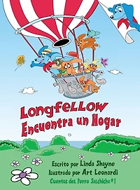 Longfellow Encuentra un Hogar (Longfellow Finds a Home Spanish Edition): (Un Libro para Niï¿½os)