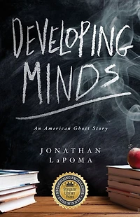 Developing Minds: An American Ghost Story