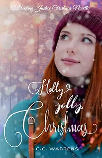 Holly Jolly Christmas (Seeking Jusice, #1.5)
