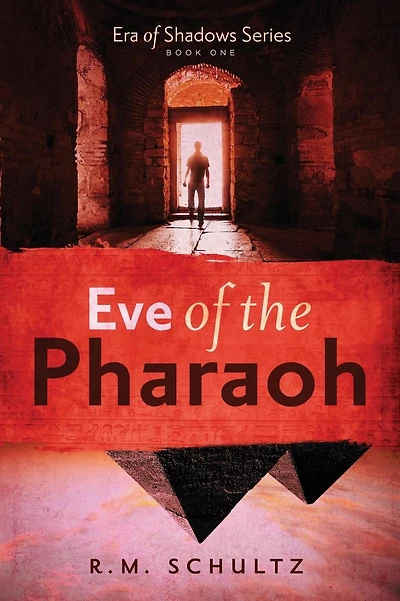 Eve of the Pharaoh: Historical Adventure and Mystery