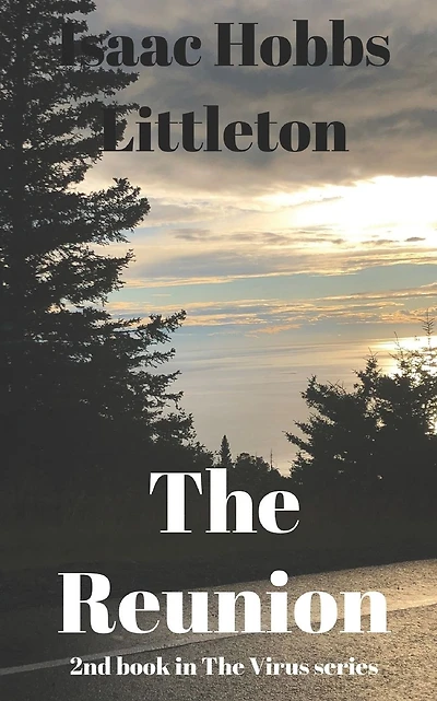 The Reunion: The Virus Series