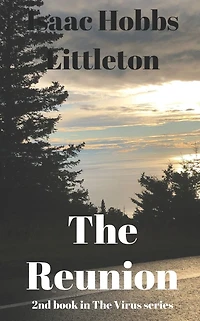 The Reunion: The Virus Series
