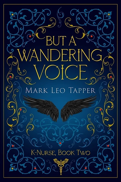 But A Wandering Voice: K-Nurse Book Two