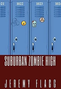Suburban Zombie High